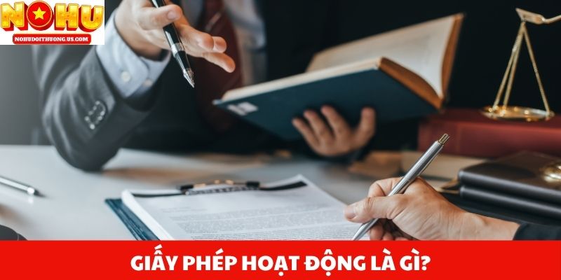 Khái niệm giấy phép hoạt động Khái niệm giấy phép hoạt động