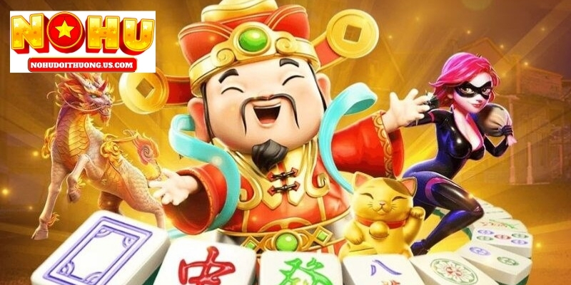 Kinh Nghiệm Chơi Nổ Hũ Thần Tài Trúng Jackpot Tiền Tỷ
